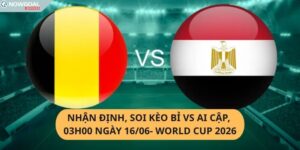Nhận định, soi kèo Bỉ vs Ai Cập