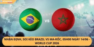 nhận định, soi kèo Brazil vs Ma-rốc