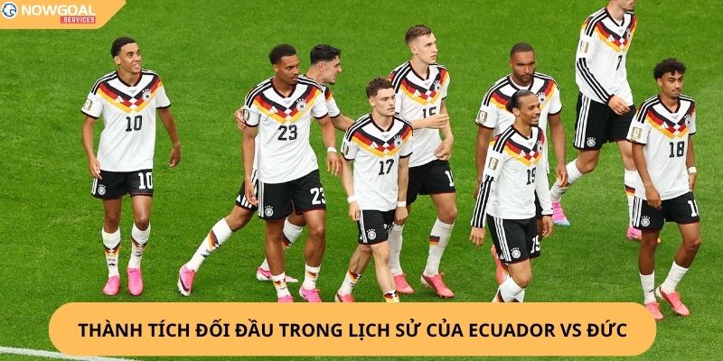 nhận định, soi kèo Ecuador vs Đức