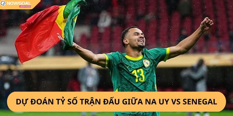 Nhận Định, Soi Kèo Na Uy vs Senegal