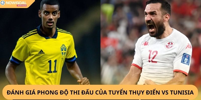 Nhận định, soi kèo Thụy Điển vs Tunisia